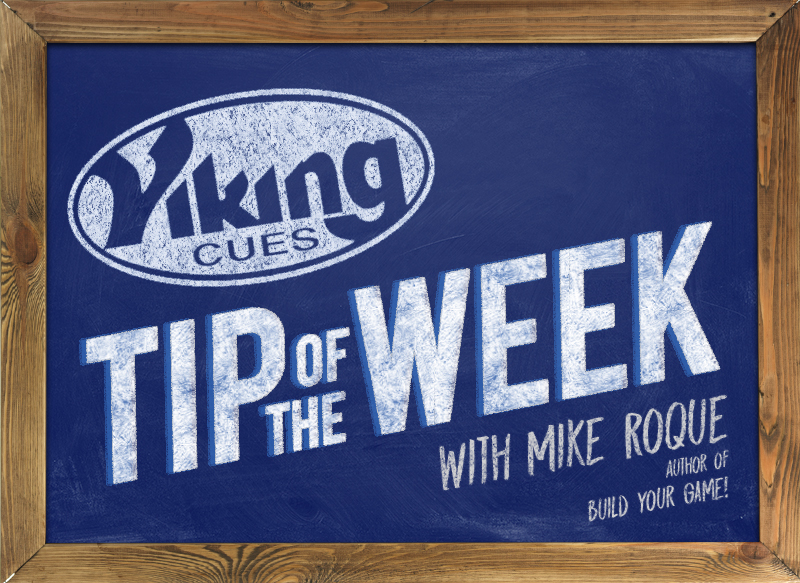 Viking Cue's Tip of the Week with Mike Roque, author of "Build Your Game"